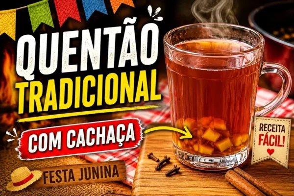 Quentão Tradicional com Cachaça para Festa Junina